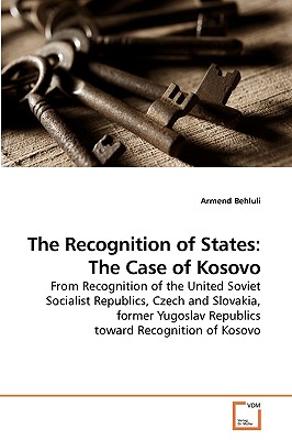 غلاف كتاب The Recognition of States: The Case of Kosovo