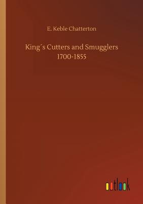 غلاف كتاب King´s Cutters and Smugglers 1700-1855