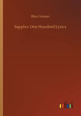 Sappho: One Hundred Lyrics