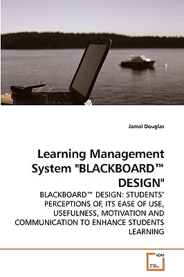 Learning Management System "BLACKBOARD™ DESIGN"