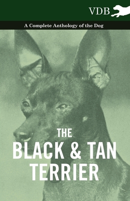 غلاف كتاب The Black and Tan Terrier - A Complete Anthology of the Dog -