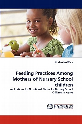 غلاف كتاب Feeding Practices Among Mothers of Nursery School Children