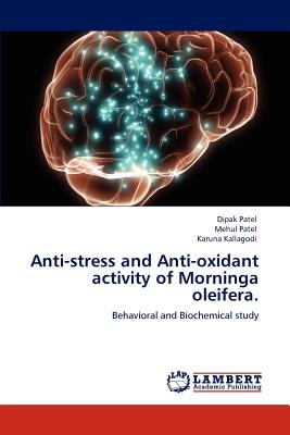 Anti-stress and Anti-oxidant activity of Morninga oleifera.