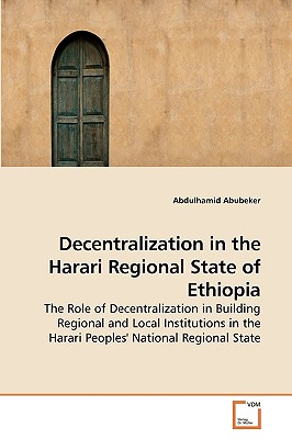 غلاف كتاب Decentralization in the Harari Regional             State of Ethiopia