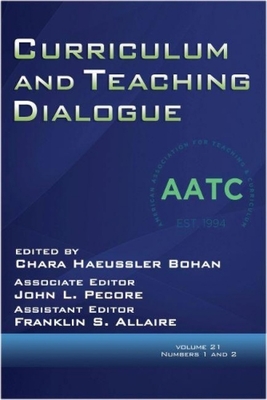 غلاف كتاب Curriculum and Teaching Dialogue Volume 21, Numbers 1 & 2, 2019
