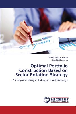 Optimal Portfolio Construction Based on Sector Rotation Strategy