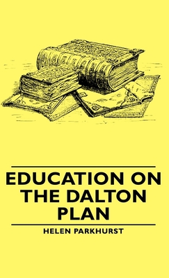 غلاف كتاب Education on the Dalton Plan