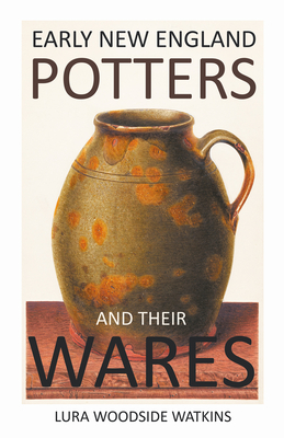 غلاف كتاب Early New England Potters and Their Wares