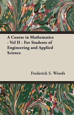 A Course in Mathematics - Vol II - For Students of Engineering and Applied Science