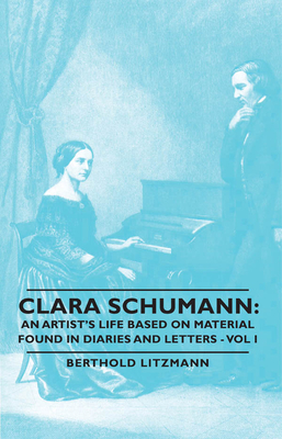 Clara Schumann: An Artist