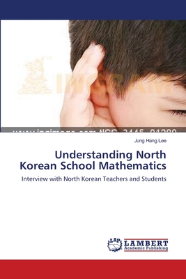 غلاف كتاب Understanding  North Korean  School Mathematics