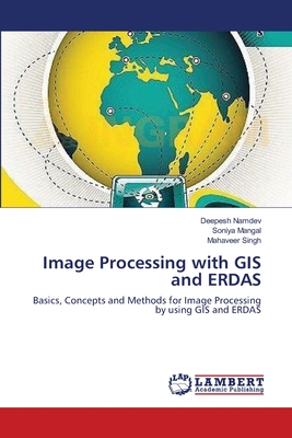 Image Processing with GIS and ERDAS