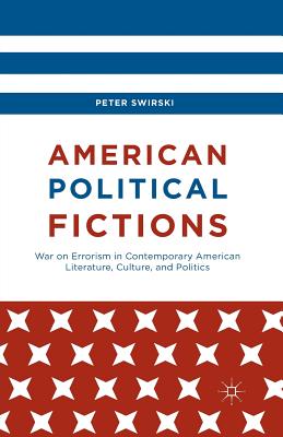 غلاف كتاب American Political Fictions : War on Errorism in Contemporary American Literature, Culture, and Politics