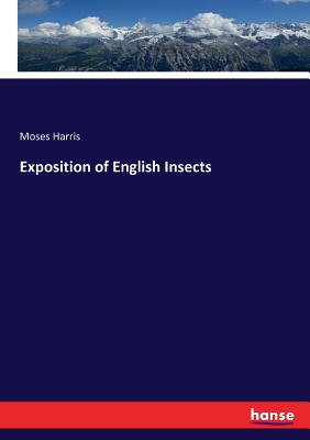 Exposition of English Insects