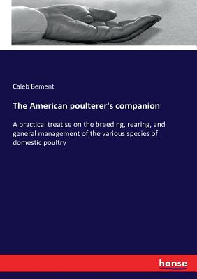The American poulterer
