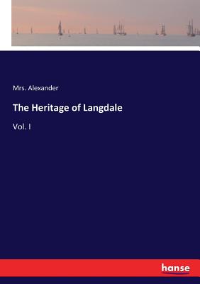 The Heritage of Langdale:Vol. I