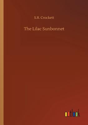 The Lilac Sunbonnet