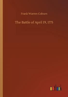 The Battle of April 19, 1775