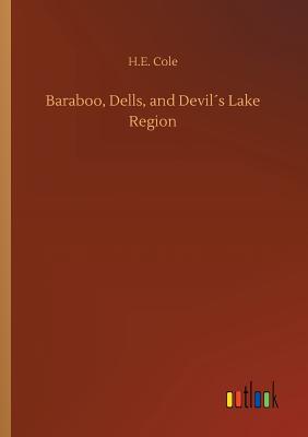 غلاف كتاب Baraboo, Dells, and Devil´s Lake Region