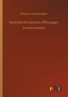 غلاف كتاب Gerichtliche Leichen-ضffnungen