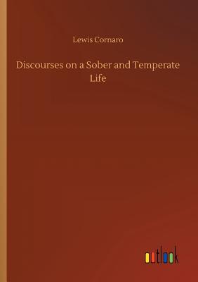 غلاف كتاب Discourses on a Sober and Temperate Life