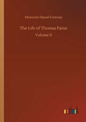 The Life of Thomas Paine