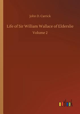 غلاف كتاب Life of Sir William Wallace of Elderslie
