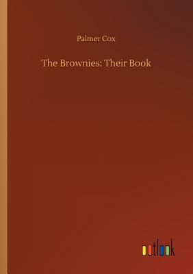 The Brownies: Their Book