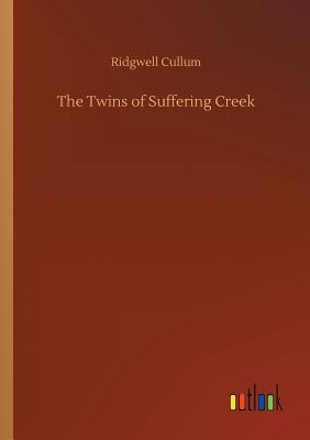 غلاف كتاب The Twins of Suffering Creek