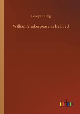 غلاف كتاب William Shakespeare as he lived