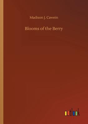 غلاف كتاب Blooms of the Berry