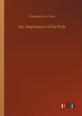 My Attainment of the Pole