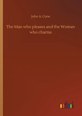 غلاف كتاب The Man who pleases and the Woman who charms
