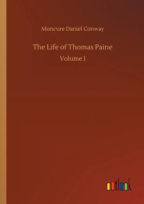 The Life of Thomas Paine