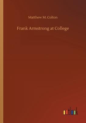 غلاف كتاب Frank Armstrong at College