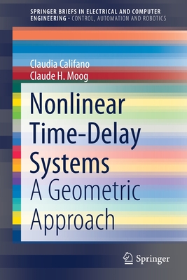 Nonlinear Time-Delay Systems : A Geometric Approach