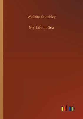 غلاف كتاب My Life at Sea