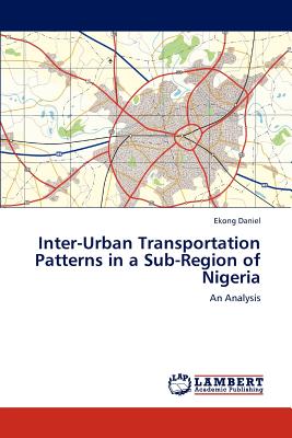 Inter-Urban Transportation Patterns in a Sub-Region of Nigeria