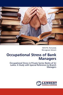 Occupational Stress of Bank Managers