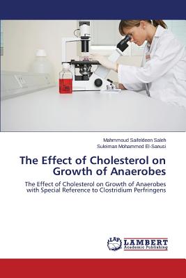 The Effect of Cholesterol on Growth of Anaerobes