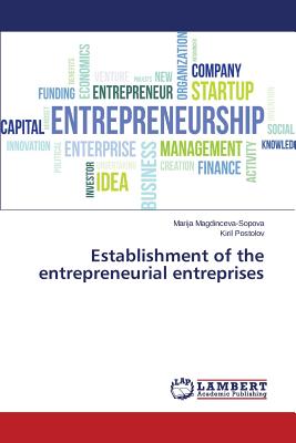 Establishment of the entrepreneurial entreprises