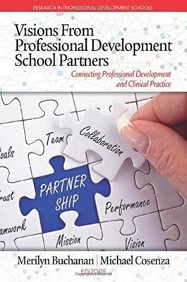 غلاف كتاب Visions from Professional Development  School Partners: Connecting Professional Development and Clinical Practice