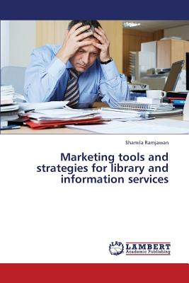 غلاف كتاب Marketing Tools and Strategies for Library and Information Services