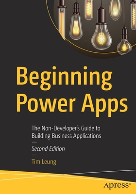 Beginning Power Apps : The Non-Developer