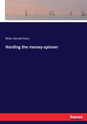 غلاف كتاب Harding the money-spinner