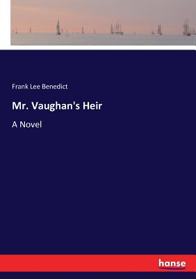 غلاف كتاب Mr. Vaughan's Heir:A Novel
