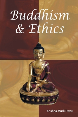 BUDDHISM & ETHICS