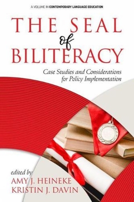 غلاف كتاب The Seal of Biliteracy: Case Studies and Considerations for Policy Implementation