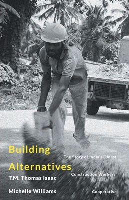 Building Alternatives: The Story of India