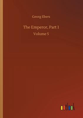 The Emperor, Part 1